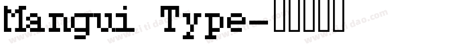 Mangui Type字体转换